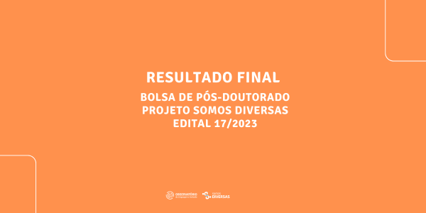 Seleção de Candidatos para bolsa de pós-doutorado Projeto Diversa