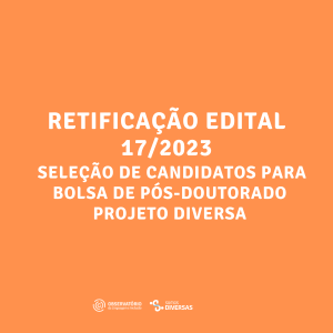 Seleção de Candidatos para bolsa de pós-doutorado Projeto Diversa (3)